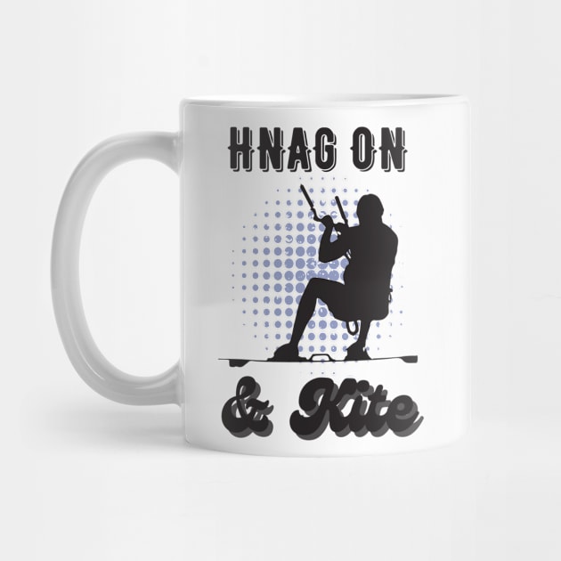 Kitesurfing - Hang On Surfer by Foxxy Merch